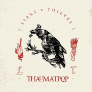 LIARS & THIEVES - Thaumatrop - Digipak-CD