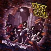 STREET LETHAL - Welcome To The Row - CD