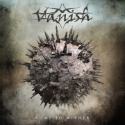 VANISH - Come To Wither - CD