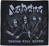 DESTRUCTION - Thrash Till Death - 10,2 cm x 10 cm - Patch