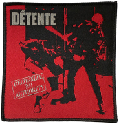 DETENTE - Recognize No Authority - 10,4 x 10 cm - Patch