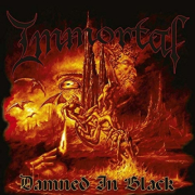 IMMORTAL - Damned In Black - CD