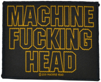 MACHINE HEAD - Machine Fucking Head - 10,5 cm x 8,7 cm - Patch