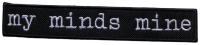 MY MINDS MINE - Logo - 2,6 x 14,9 cm - Patch