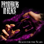 PATRIARCHS IN BLACK - Reach For The Scars - CD
