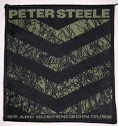 PETER STEELE - We Are Suspended In Dusk - 10,4 cm x 9,9 cm - Patch