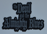 THE DEVIL AND THE ALMIGHTY BLUES - Woven Logo - 8,4 cm x 6,6 cm - Patch